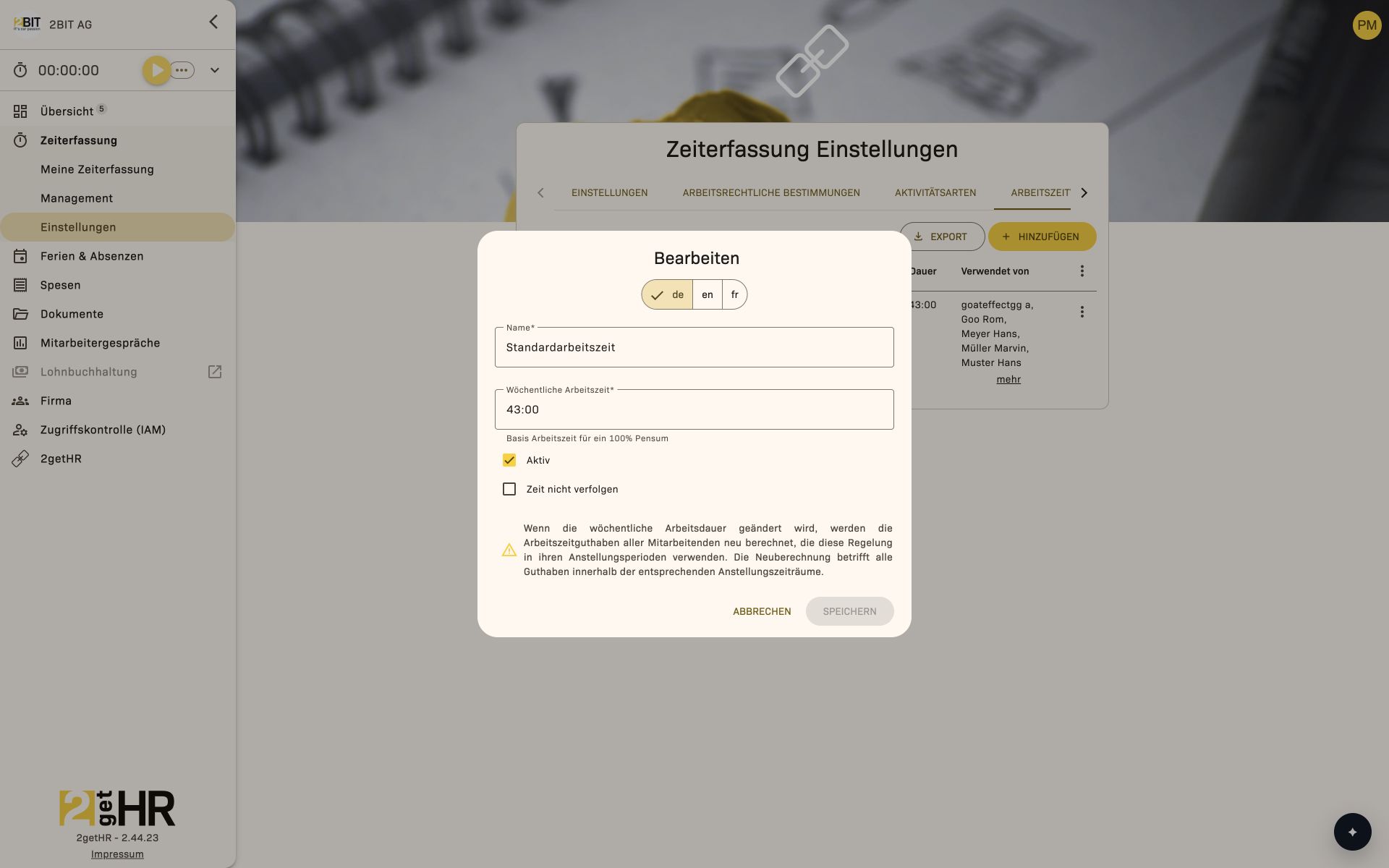 Arbeitszeitvorlage bearbeiten: Wöchentliche Arbeitszeit, Aktiv und Zeit nicht verfolgen
