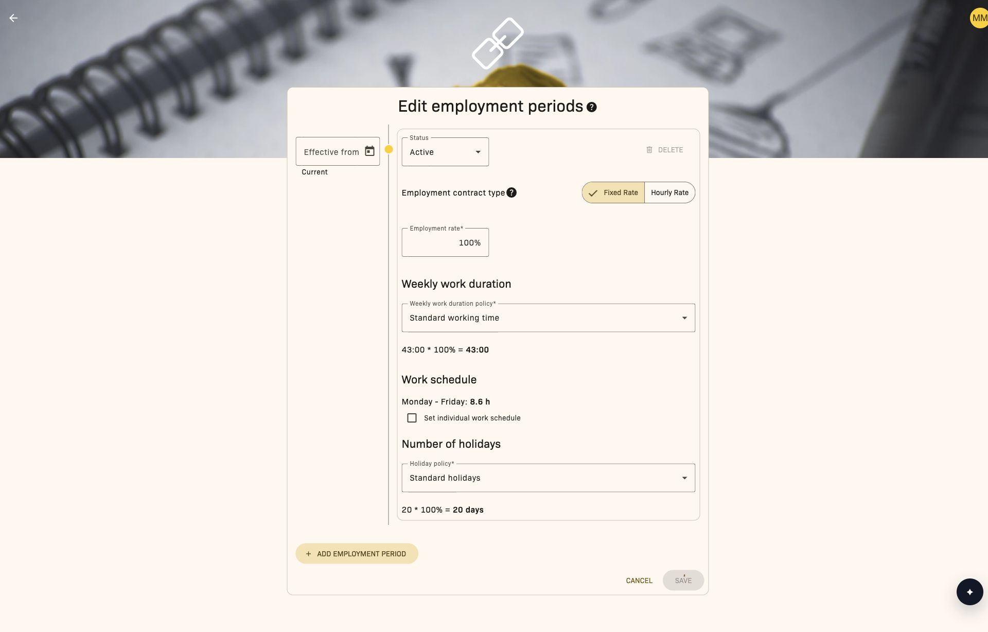 Employment period with employment rate, working time policy and holiday days